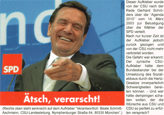Ein Aufkleber der CSU zur Belustigung �ber die SPD-W�hler